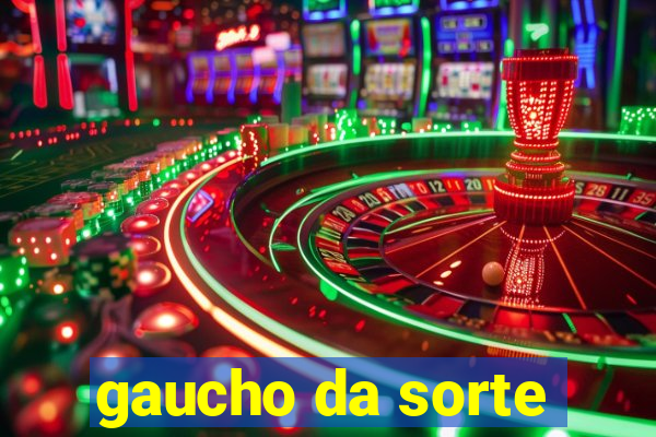 gaucho da sorte